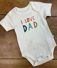 Load image into Gallery viewer, I Love Dad Onesie